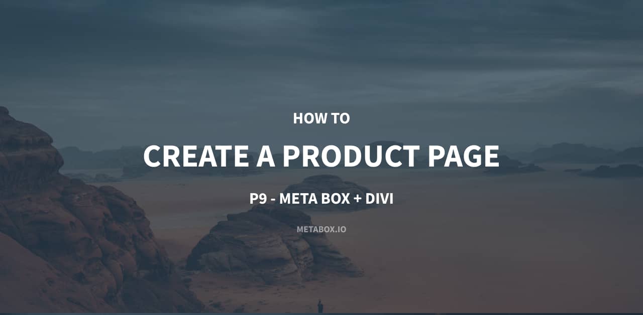 How To Create A Product Page P9 Using Meta Box And Divi