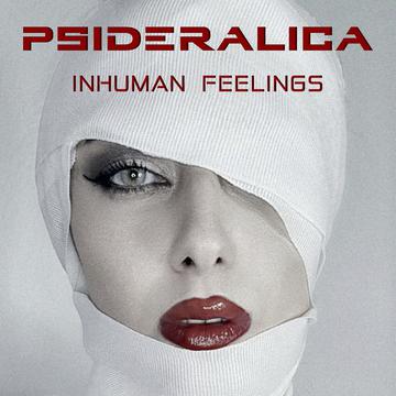 Review: PSIDERALICA nos invita en sentir con “Inhuman Feelings”