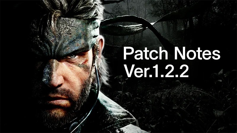 Metal Gear Solid Delta update 1.2.2 launches on PS5, Xbox Series X|S, and Steam