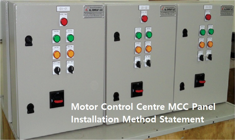 Read more about the article Motor Control Centre MCC Panel Installation Method Statement