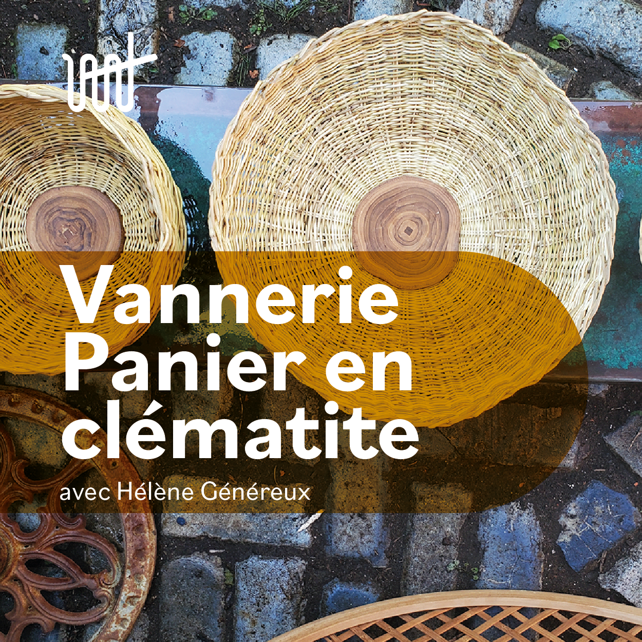 Vannerie – Panier en clématite