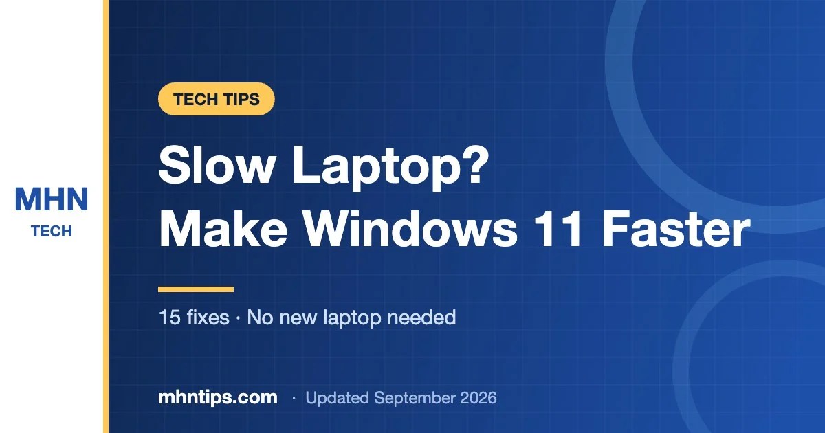 How to make a slow Windows 11 laptop faster