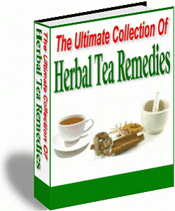 The Ultimate Collection of Herbal Tea Remedies