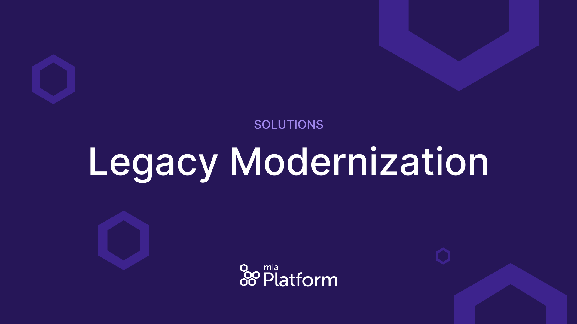 Legacy Modernization | Mia-Platform