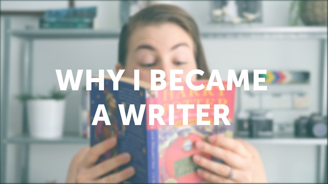 Why I became a writer