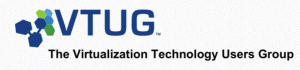 VTUG - Virtualization Technology Users Group