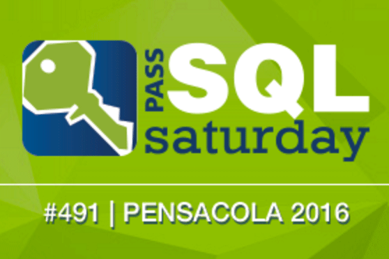 SQLSaturday 491 Pensacola 2016