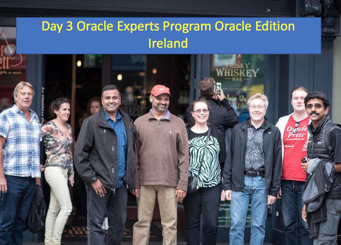 Day 3 Oracle Experts Program Ireland