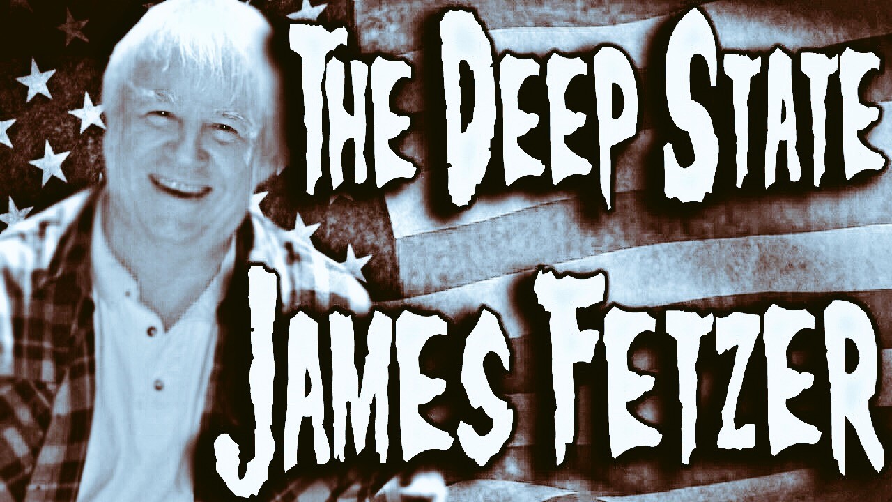 James Fetzer EPISODE 52