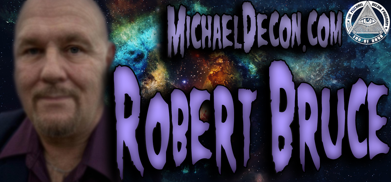 Robert Bruce – Demonic Possession, Psychic Self Defense Episode 99