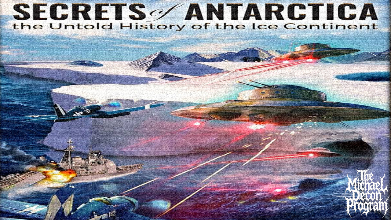 Fourth Reich in the Ice: How the Nazis Escaped, Regrouped and Took Their UFOs South – Brad Olsen