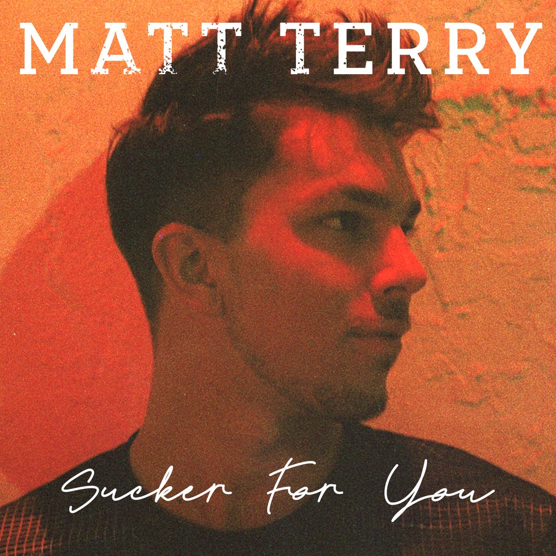 Matt-Terry-Sucker-For-You