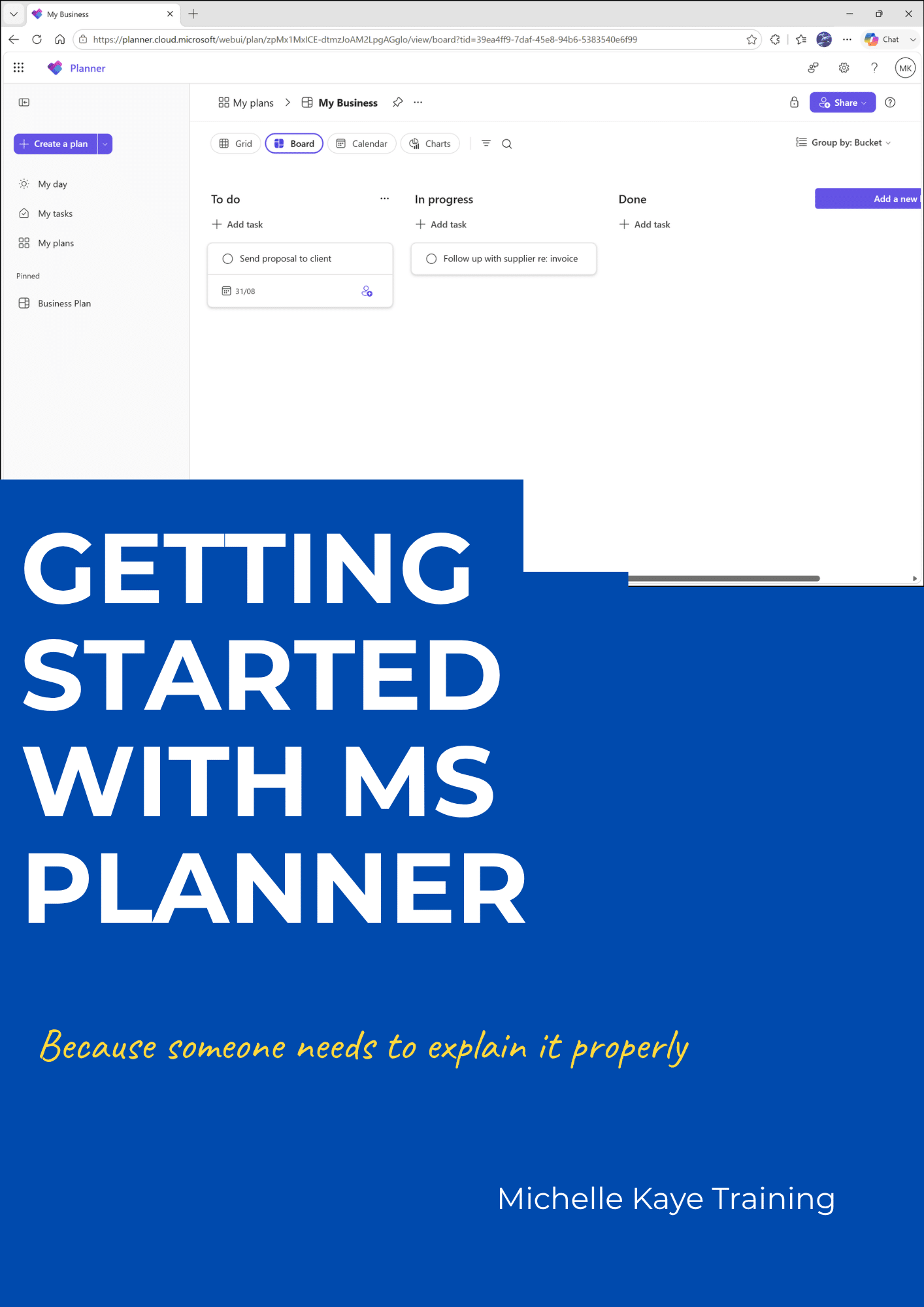 Cover of 'Getting Started With MS Planner' by Michelle Kaye Training — a screenshot of a Planner board on a navy background, with the subtitle 'Because someone needs to explain it properly.'