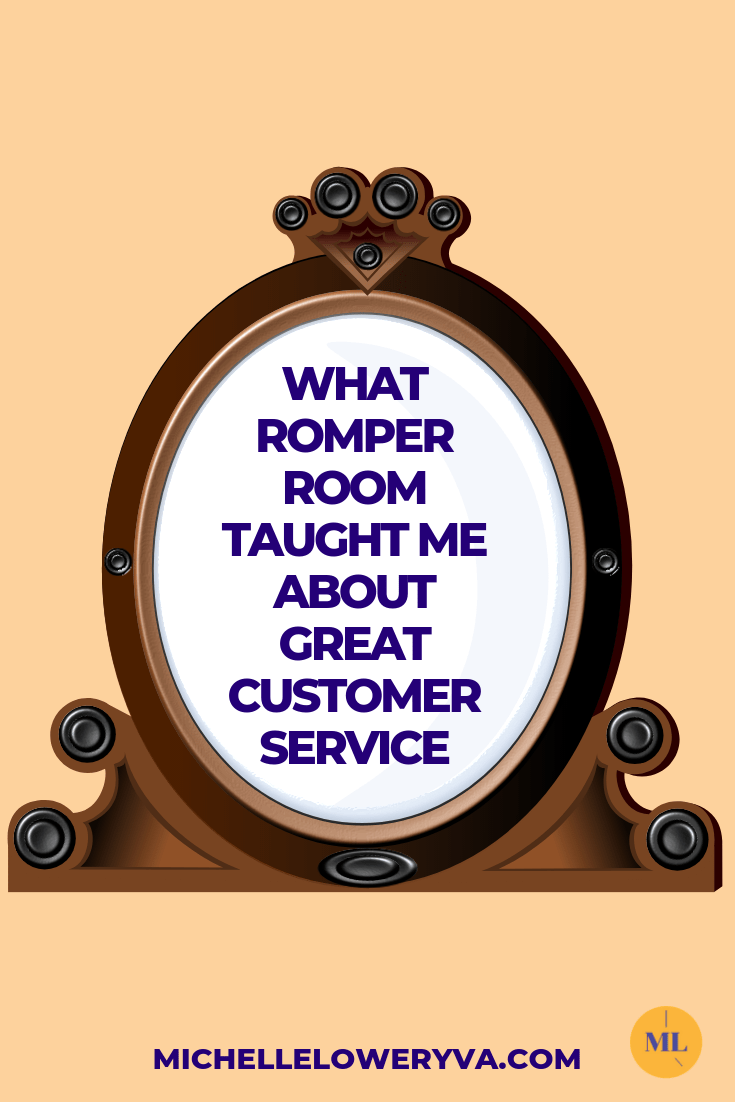 What Romper Room Taught Me About Great Customer Service