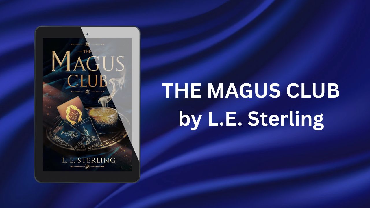 Inside the Magus Club: A Conversation with L.E. Sterling