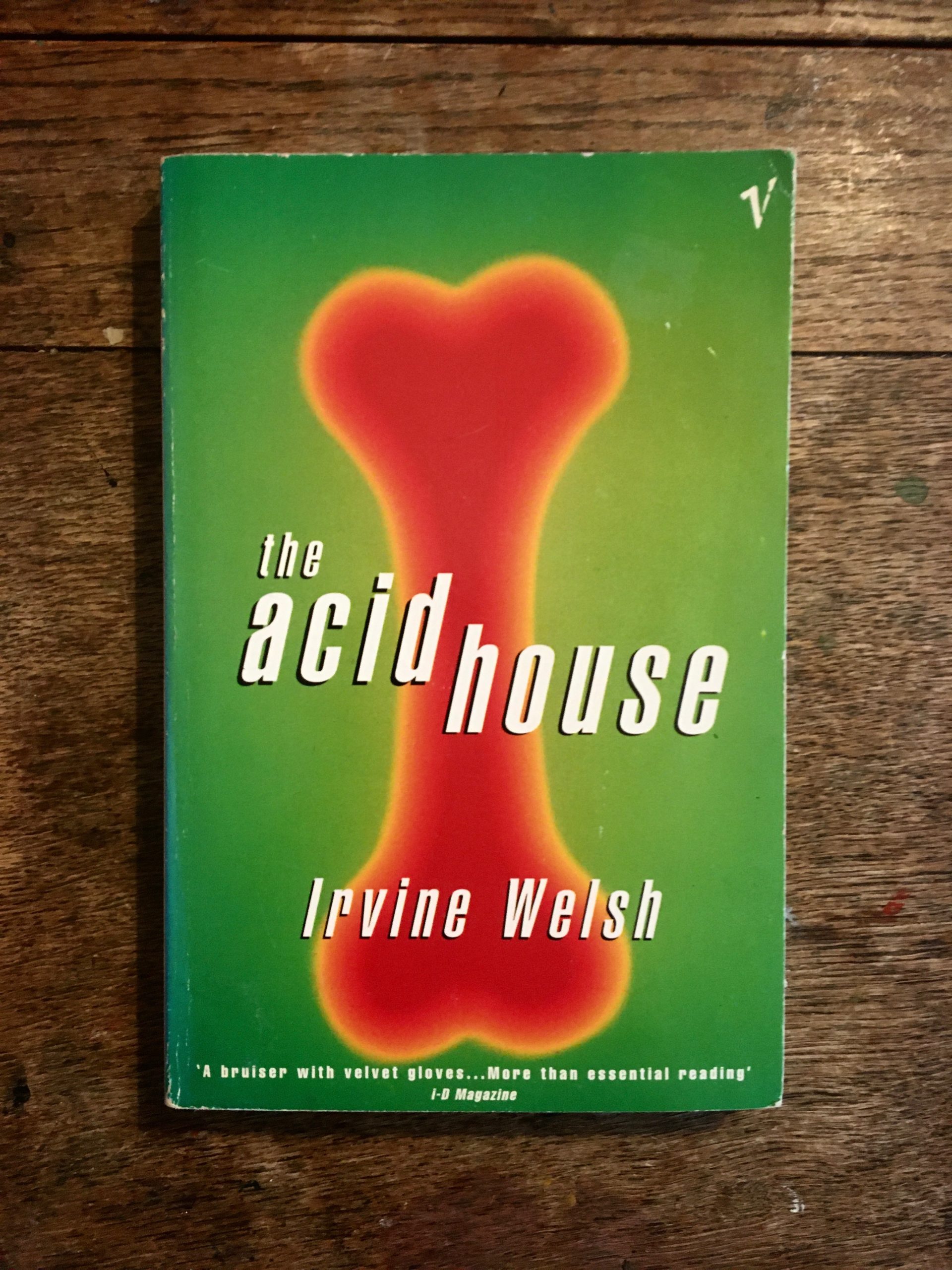 The Acid House - Irvine Welsh - 1995 - First Thus