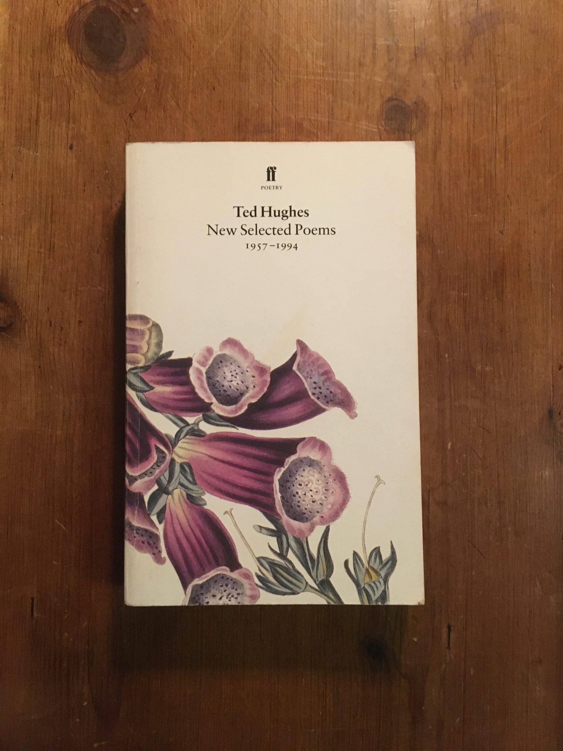New Selected Poems 1957 - 1994 - Ted Hughes - 1995 - First Edition