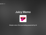 Juicy Memo Is Now On Microlaunch