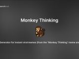 Monkey Thinking Is Now On Microlaunch