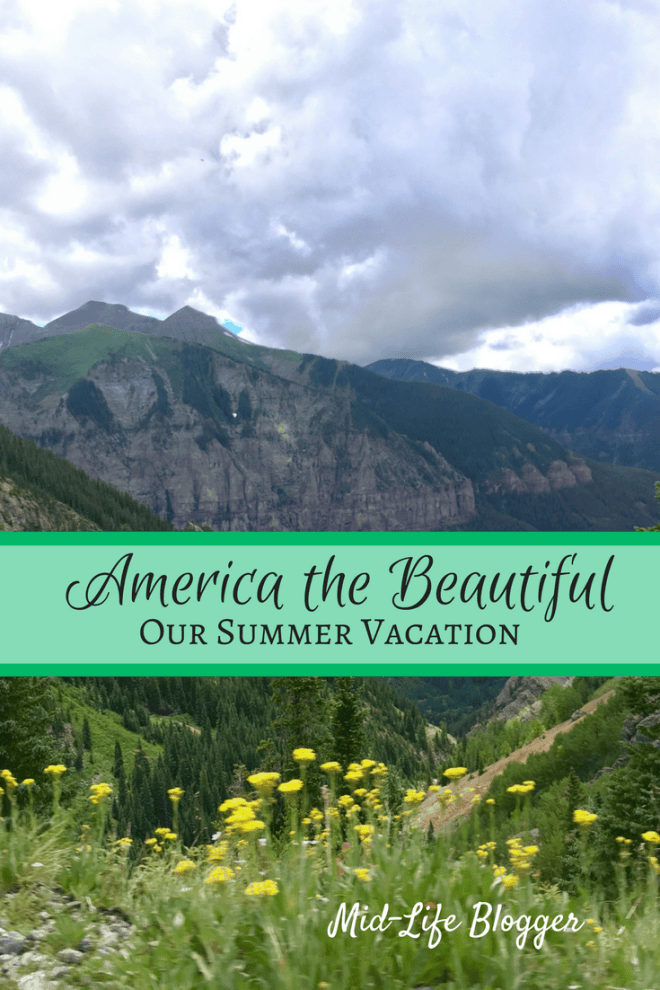 America the Beautiful ~ Our Summer Vacation