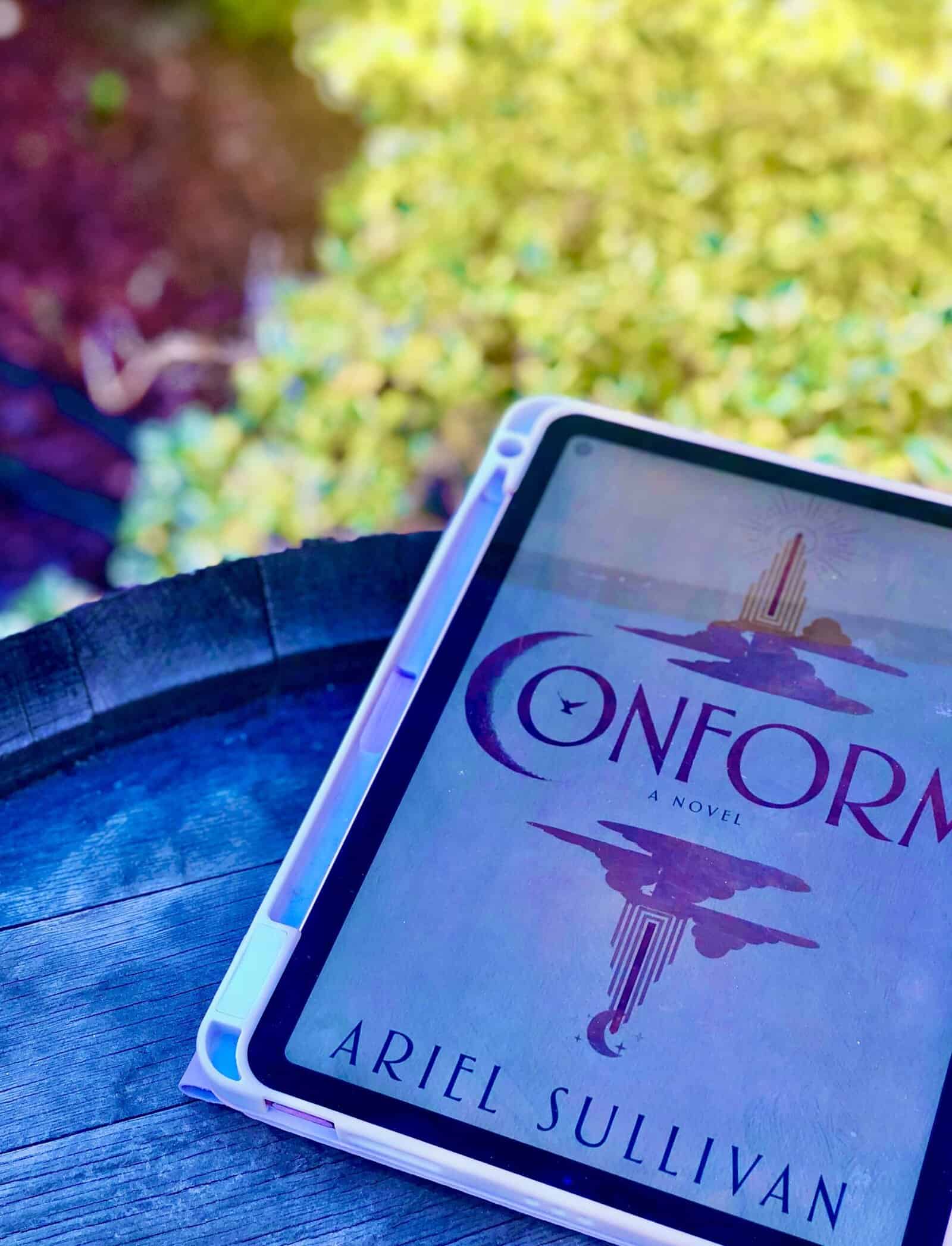 Conform by Ariel Sullivan