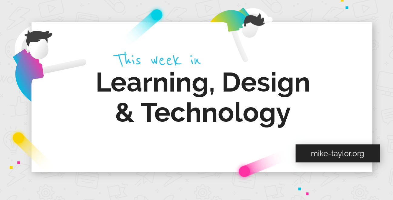 Learning, Design & Technology Mike Taylor