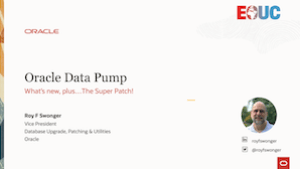Data Pump 21c - What's New and Super Patch
