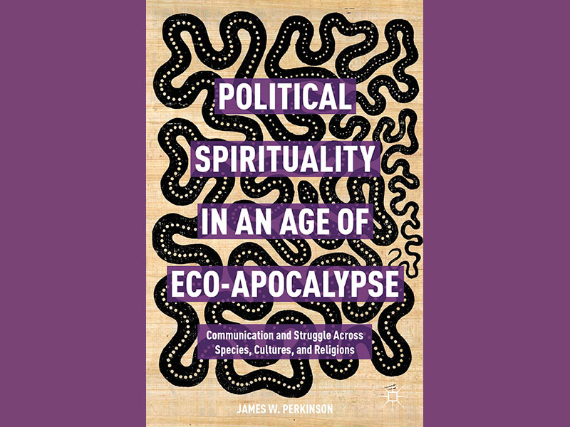 Political Spirituality in an Age of Eco-Apocalypse