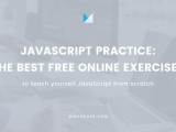 Free Javascript Practice For Beginners 8 Best Javascript Exercise Sites