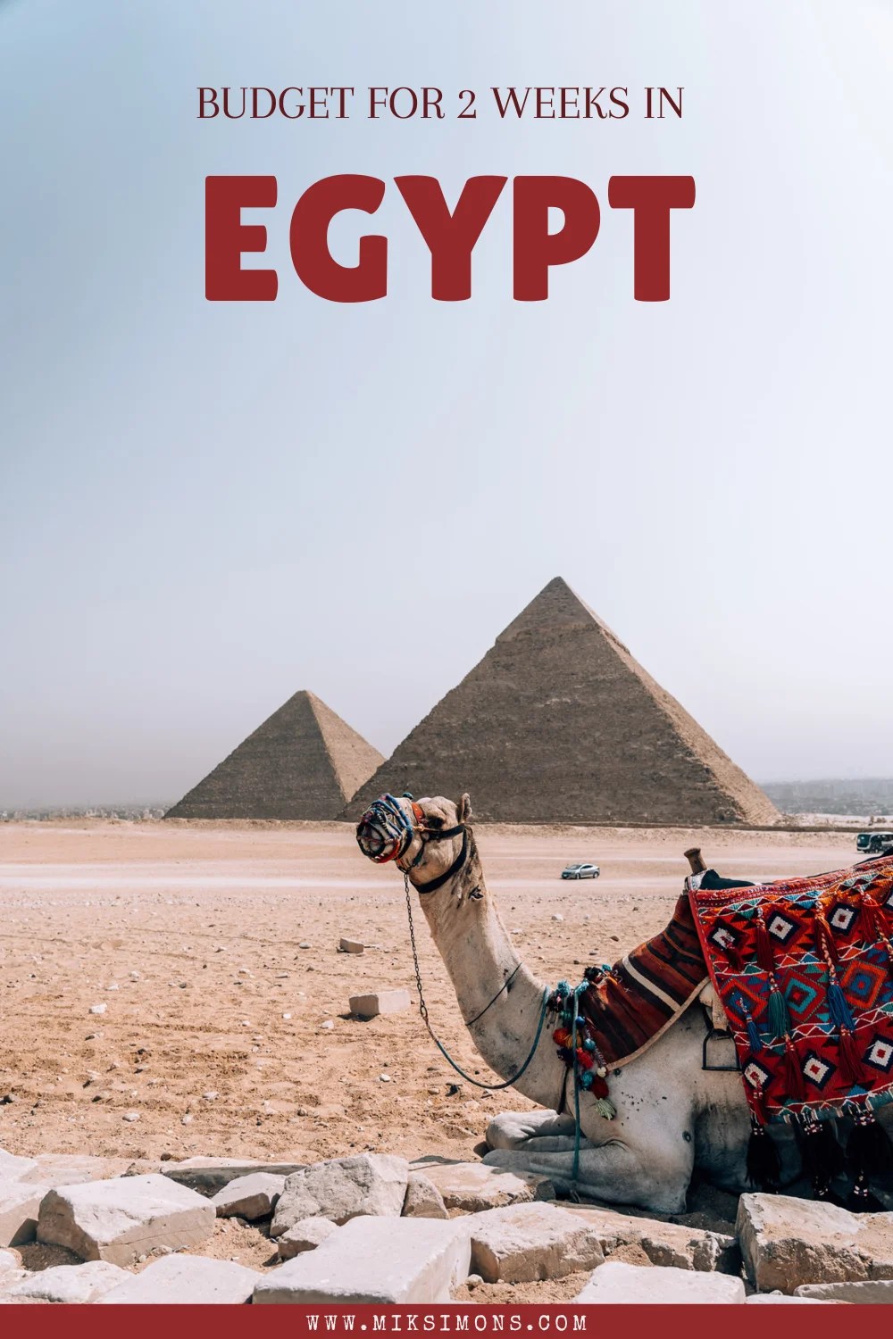 Egypt How much does a trip to Egypt cost? Budget for 2 weeks in Egypt
