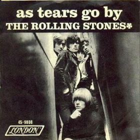 Song Lyric Sunday: As Tears Go By