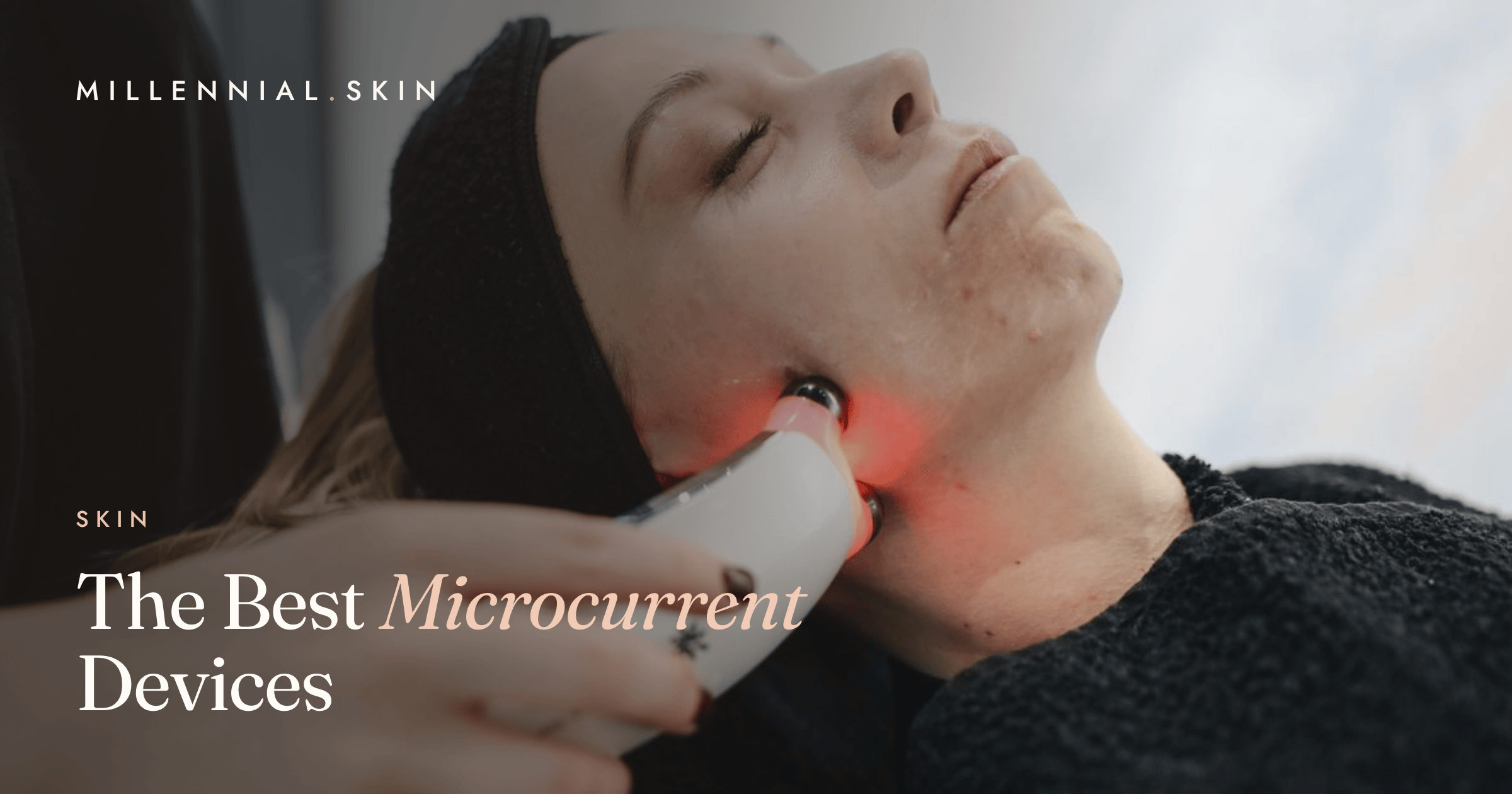 The Best Microcurrent Devices