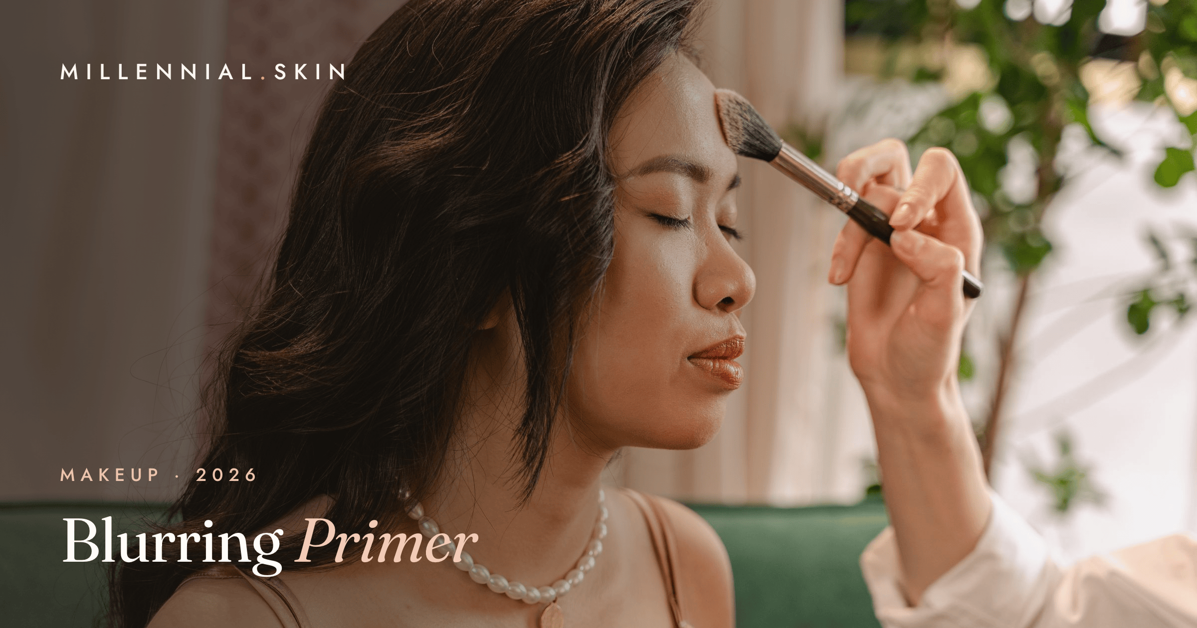 Blurring Primer: How to Fake Poreless, Smooth Skin Under Makeup in 2026