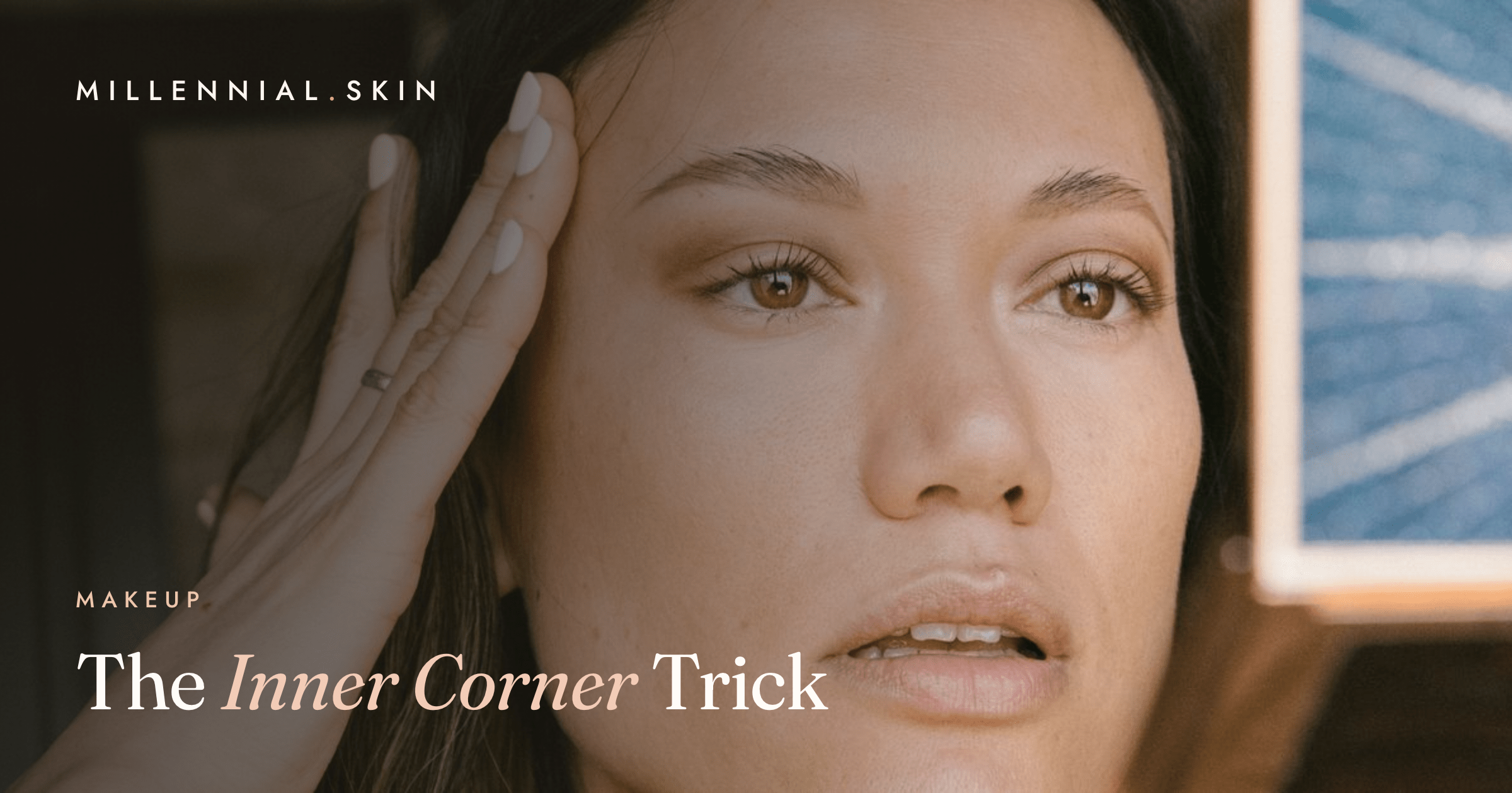 Inner Corner Highlight: The Two-Second Trick That Opens Up Eyes