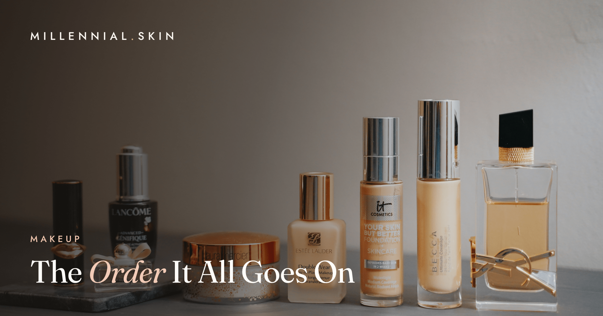 What Order Do You Apply Makeup In?