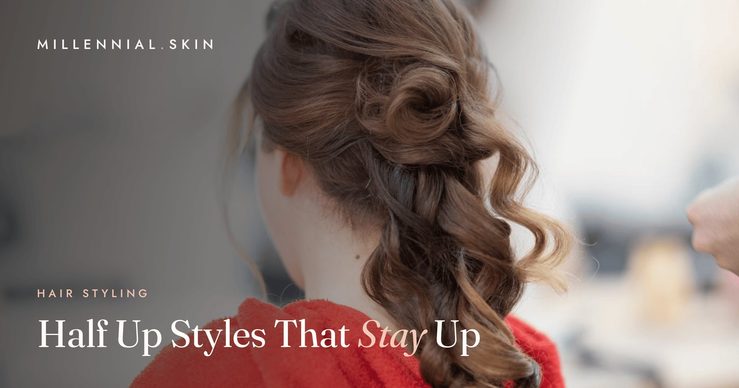 Half Up Hairstyles That Do Not Fall Out by Lunch