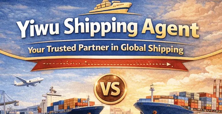What Is a Yiwu Shipping Agent