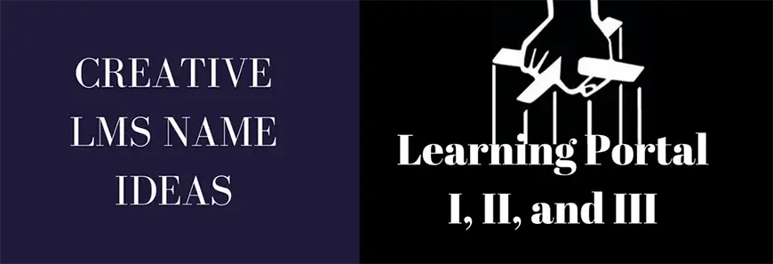 100 Catchy And Creative Names For Learning Management Systems 