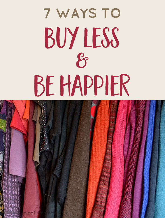 How to Buy Less and Still Feel Like You Have Enough