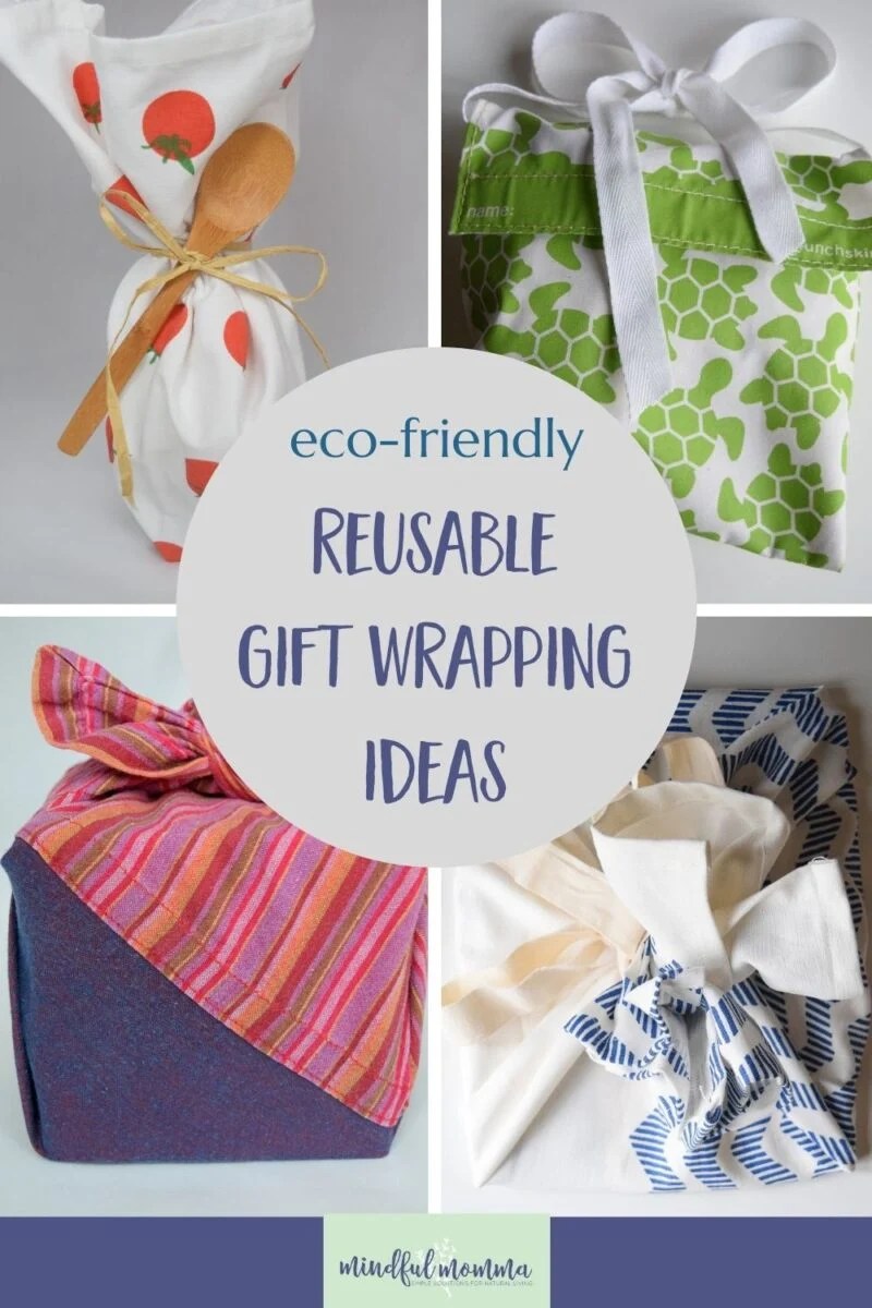 Des idées uniques d'emballage cadeau réutilisable en utilisant des articles en tissu comme des torchons, des foulards, des serviettes ou des sacs réutilisables, au lieu du papier d'emballage inutile. via @MindfulMomma