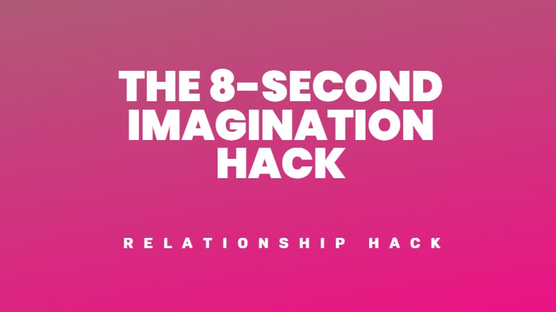 Imagine a better relationship