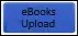 eBooks Upload Button