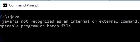 Java is not an internal or external command, operable program or batch file