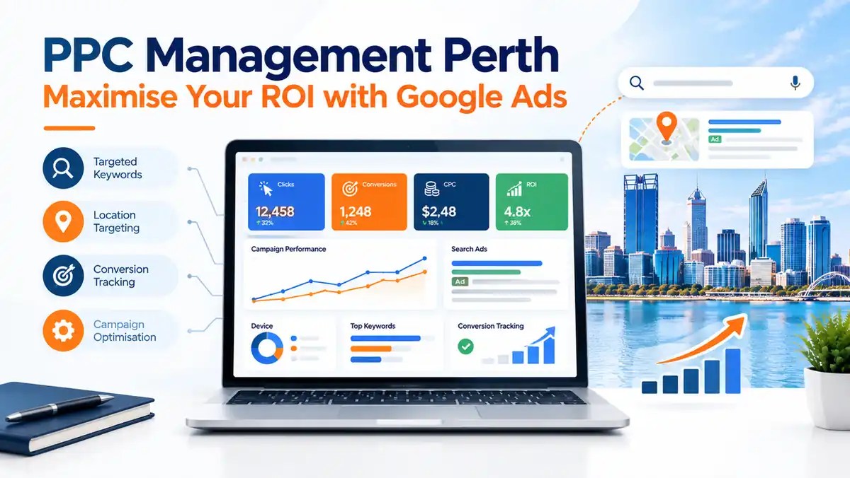PPC management Perth Google Ads campaign optimisation dashboard