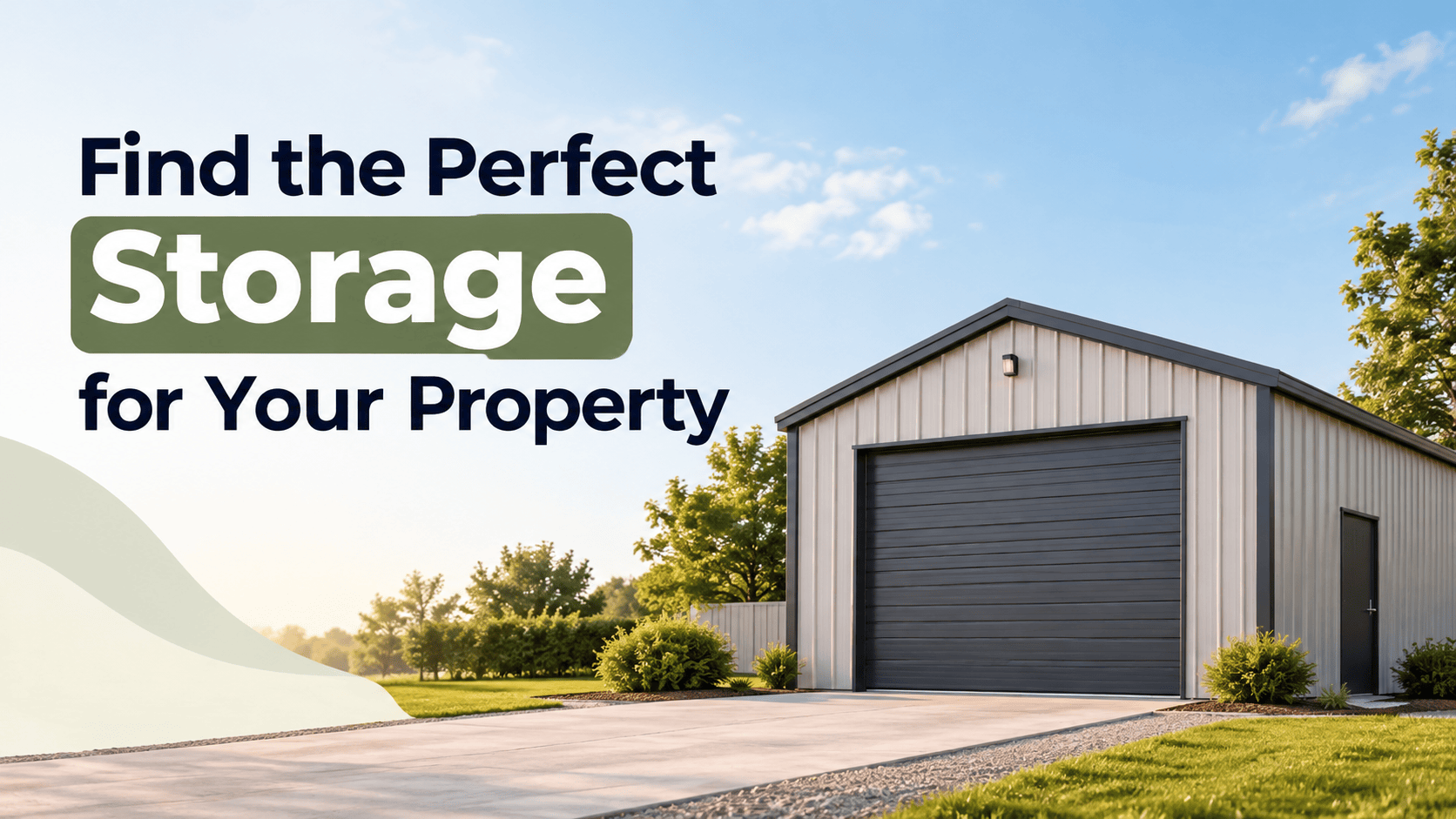 Storage building options for residential and commercial property