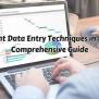Excel Data Entry: Comprehensive Guide For Efficient Techniques