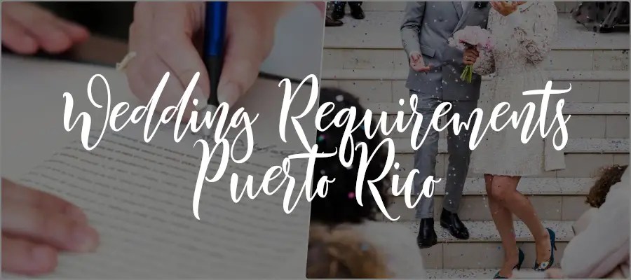 Destination wedding requirements in puerto rico ️