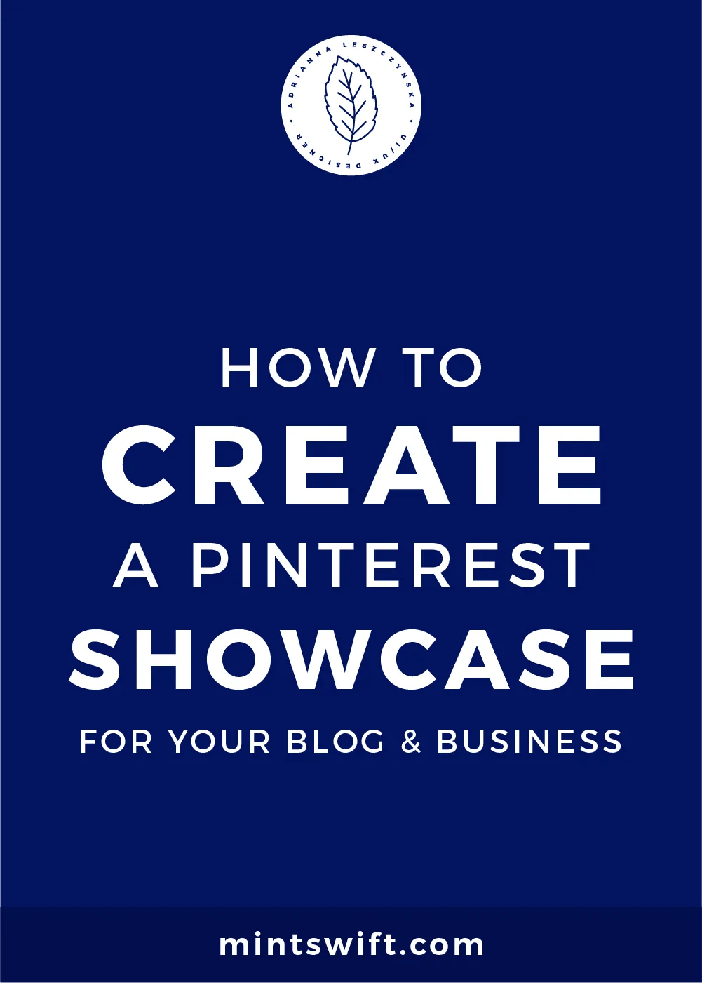 How to Create a Pinterest Showcase for Your Blog & Business - MintSwift