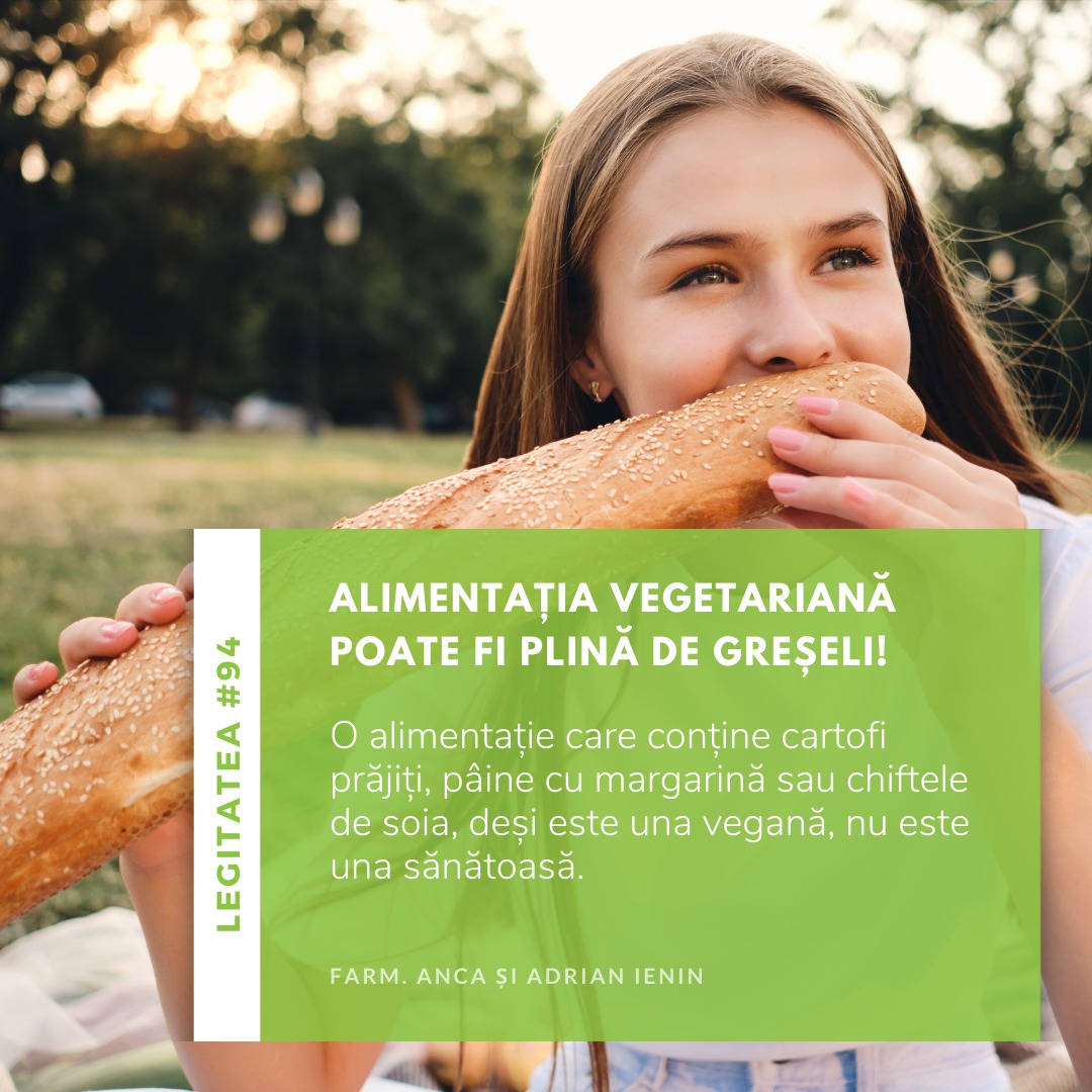 Alimentația vegetariană poate fi plină de greșeli! (Legitatea #94)