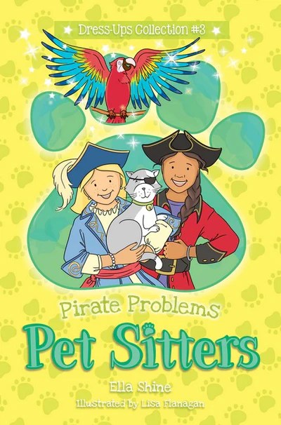 Pirate Problems: Pet Sitters: Dress Ups - Ella Shine